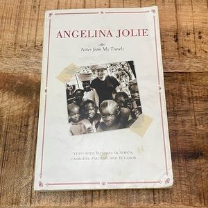 Angelina Jolie NOTES FROM MY TRAVELS book soft cover 235 pages